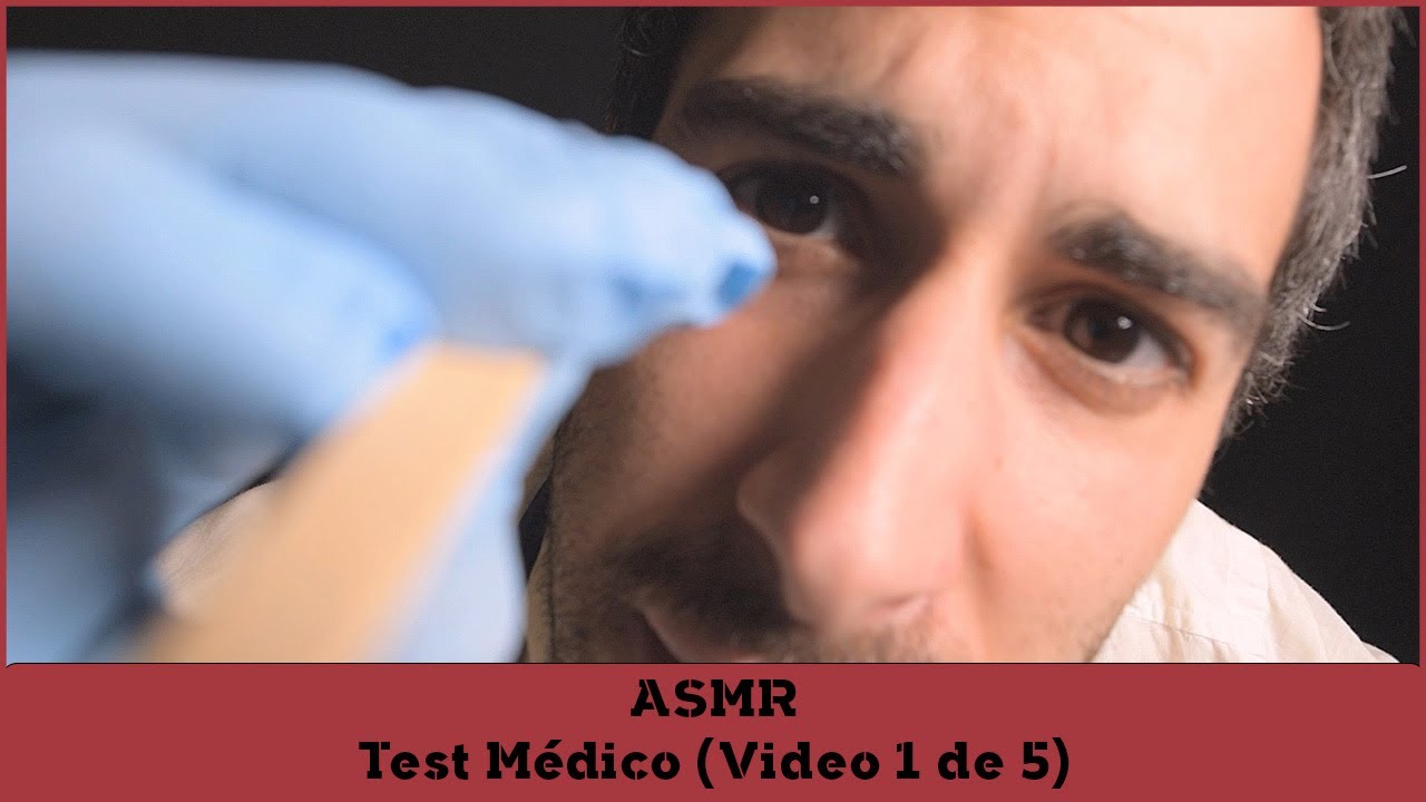 ASMR Examen Médico Español | Serie Médica 1 (Capítulo 1 de 5)