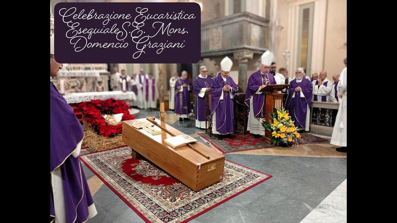 CELEBRAZIONE EUCARISTICA ESEQUIALE S.E. MONS. DOMENICO GRAZIANI by Tonino Parisi