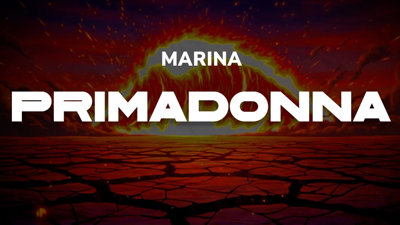 MARINA - Primadonna | Lyrics