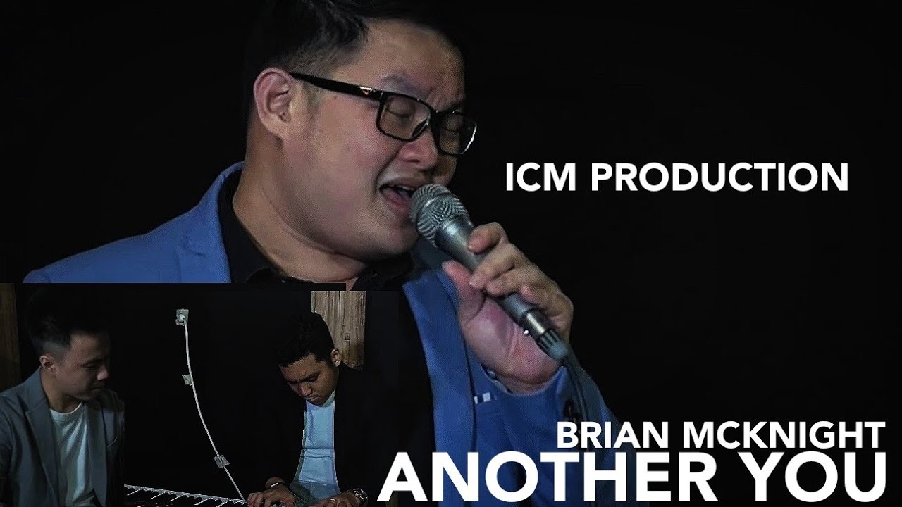 ANOTHER YOU BRIAN MCKNIGHT - ICM PRODUCTION 