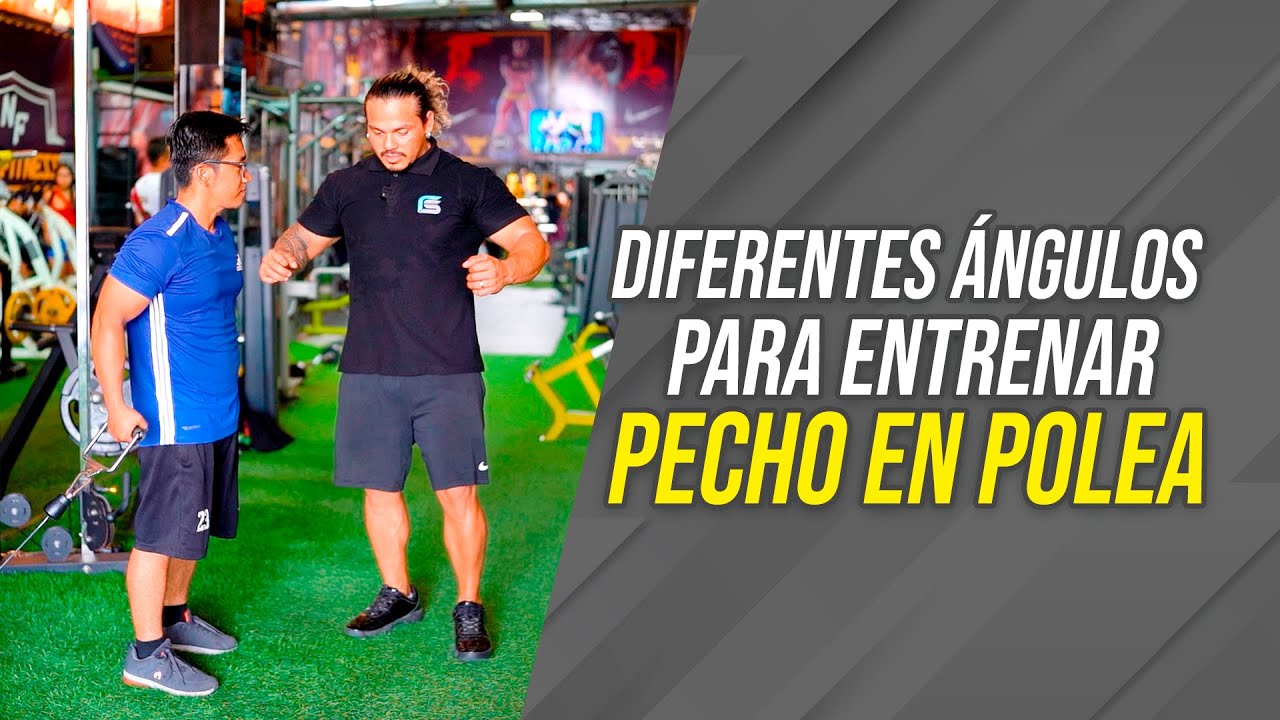 DIFERENTES ÁNGULOS PARA ENTRENAR PECHO EN POLEA | Frank Serapión.