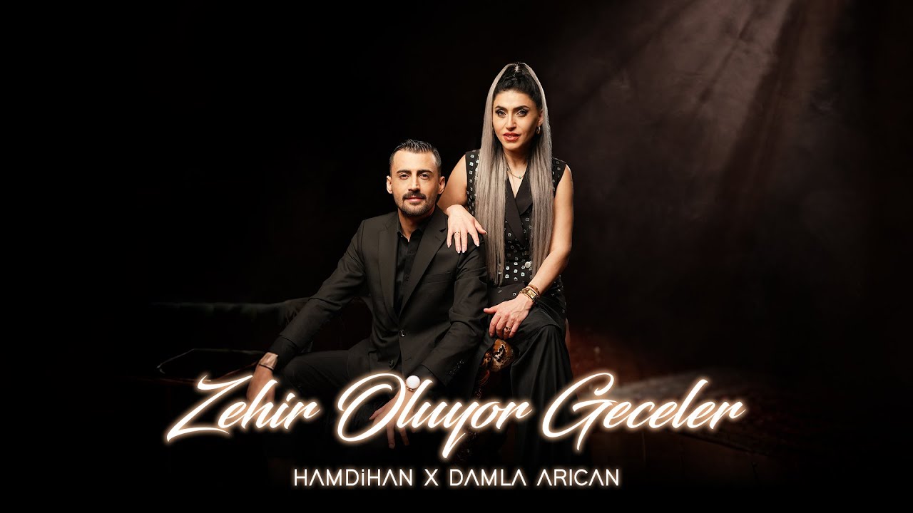 Damla Arıcan & Hamdi Han - Zehir Oluyor Geceler (Official Video)