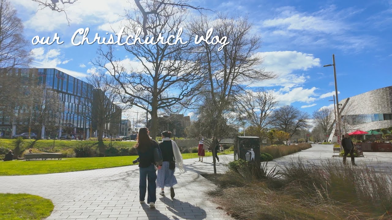 Christchurch Was a Good Idea  🌿