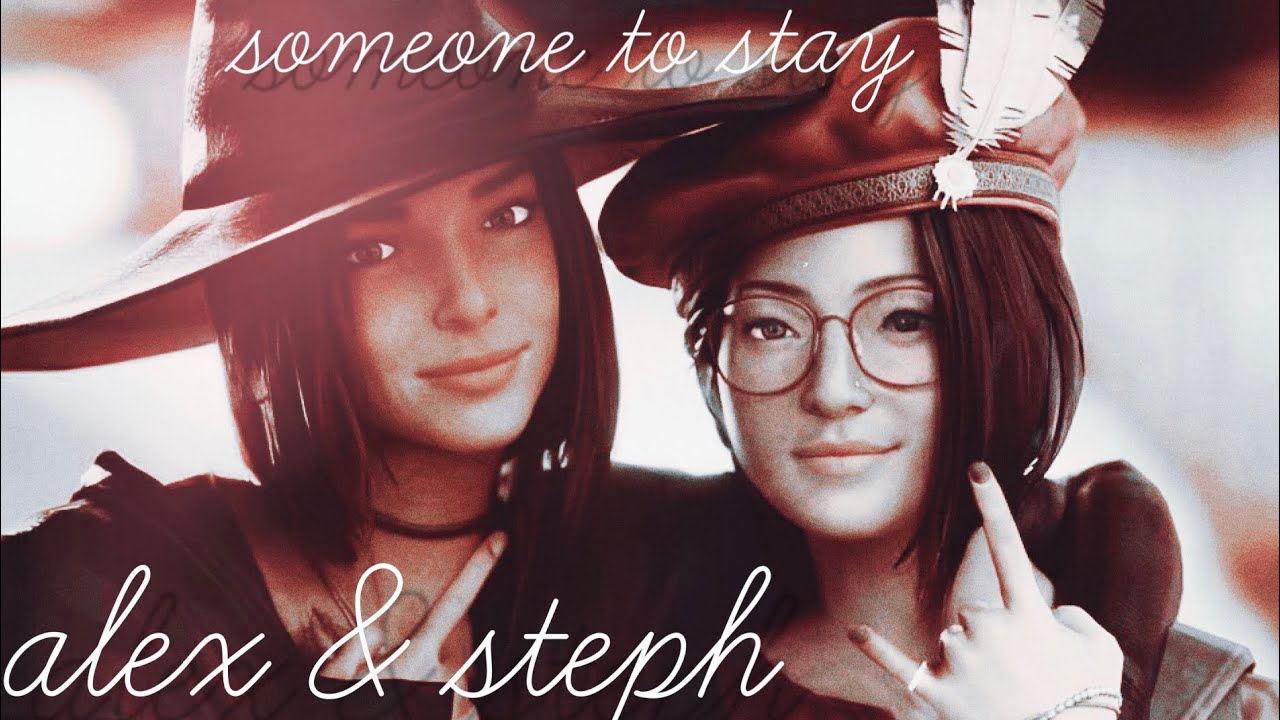 alex & steph | someone to stay | life is strange: true colors