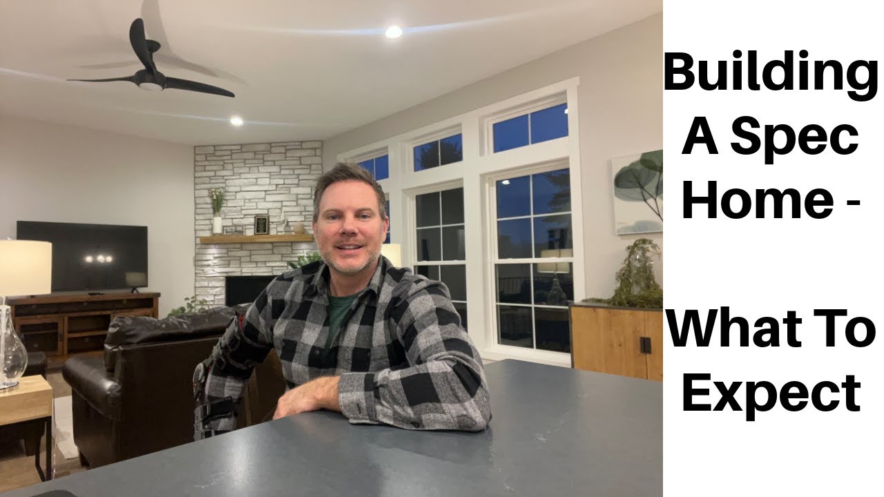 What To Expect When Building A Spec Home