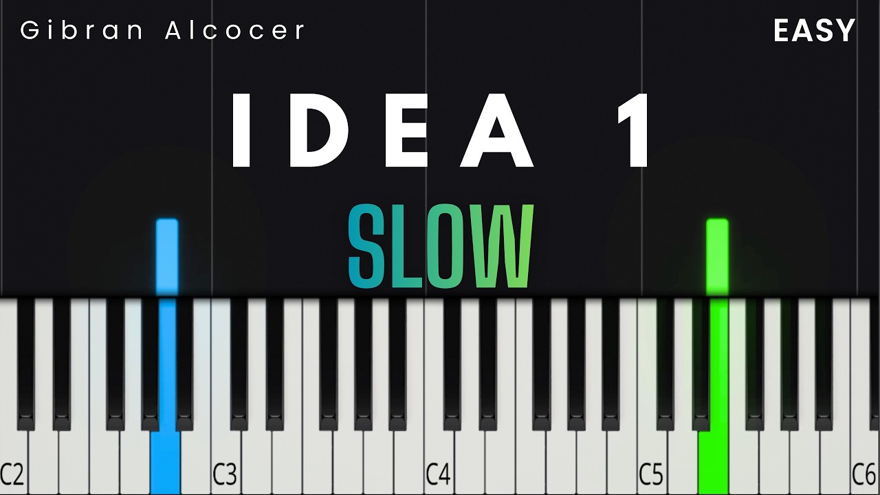 Gibran Alcocer - Idea 1 | SLOW EASY Piano Tutorial