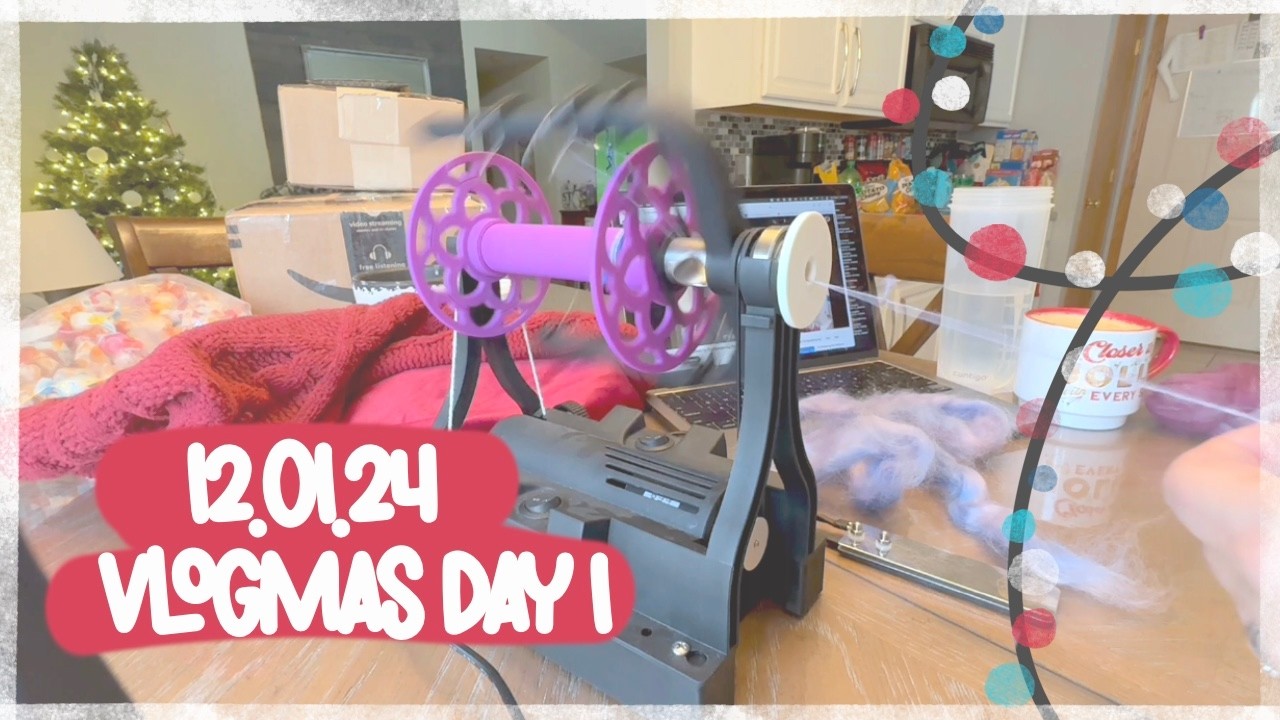 Vlogmas Day 1 - 12.01.24 | Lofty Loops Yarns