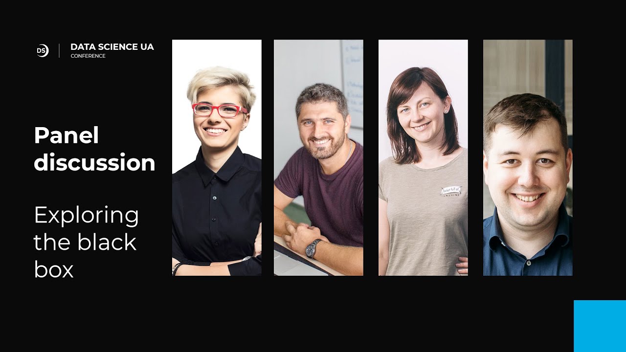 Data Science UA Conference. Panel discussion &ndash; Exploring the black box.