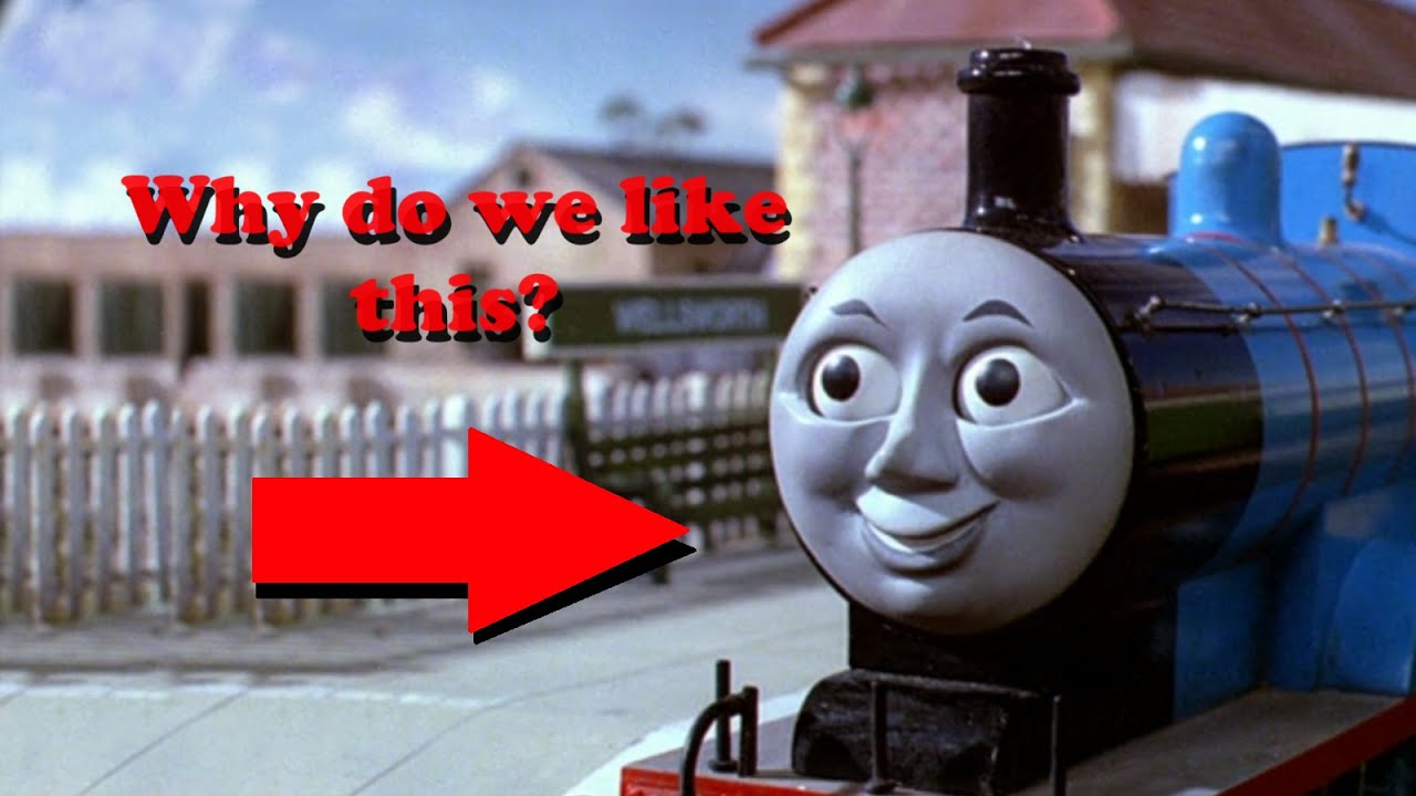 Why do we like Thomas the Tank Engine?