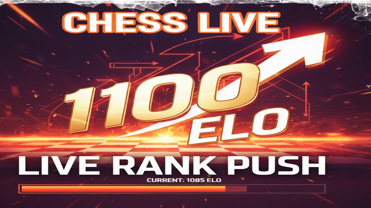 Chess live! Rank pushing Day 84 
