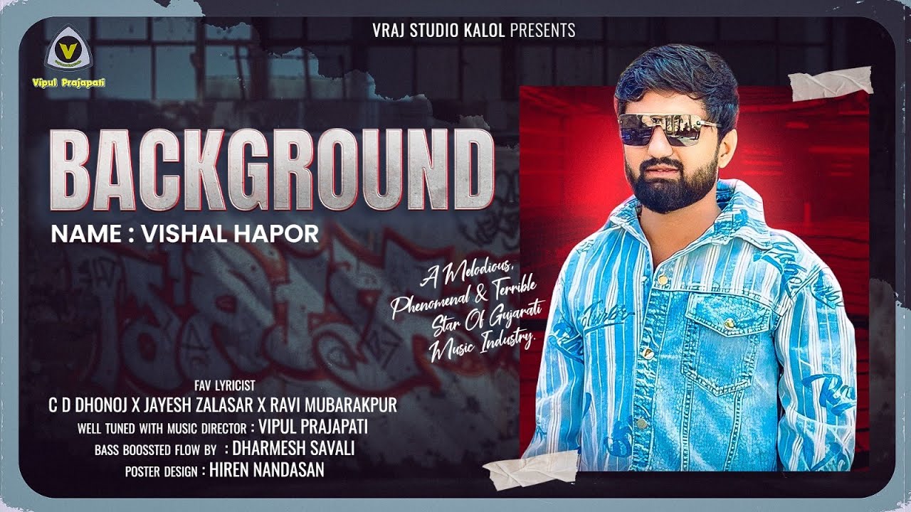Vishal Hapor || BACKGROUND || New Attitude Song @VRAJSTUDIO