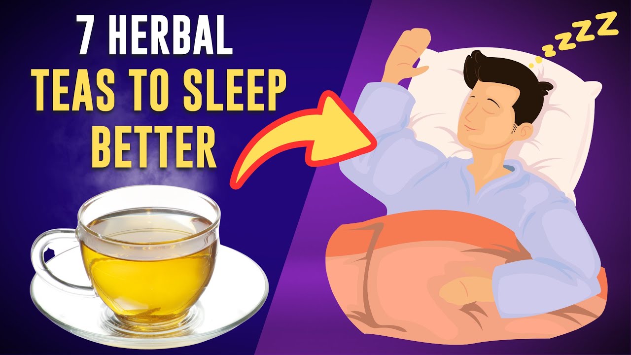 7 Herbal Teas for Best Sleep Ever | Beat Insomnia