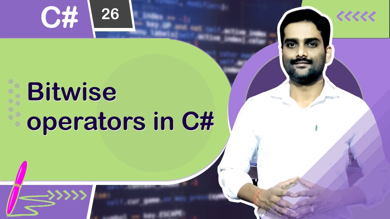 Bitwise Operators in C# - C# Tutorial 26 🚀