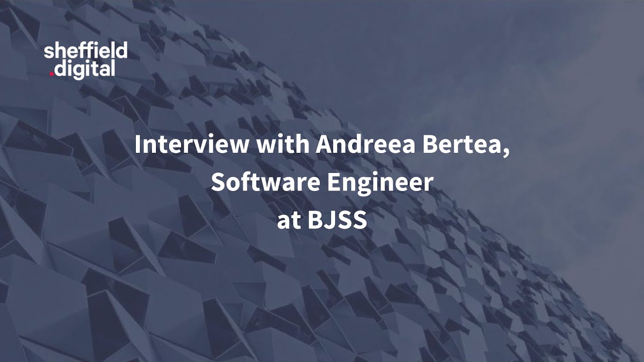 Interview with Andreea Bertea - Software Engineer at BJSS