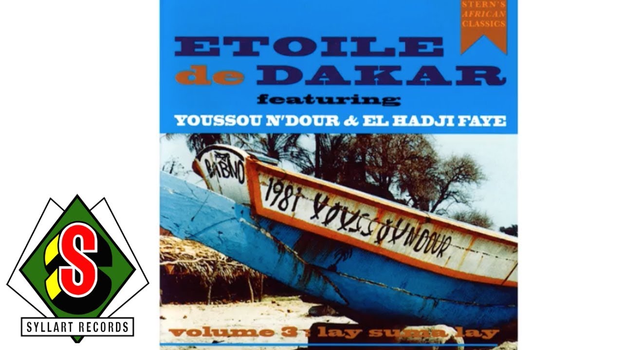 Étoile de Dakar - Soula Sadoome Toogne (feat. Youssou Ndour) [audio]