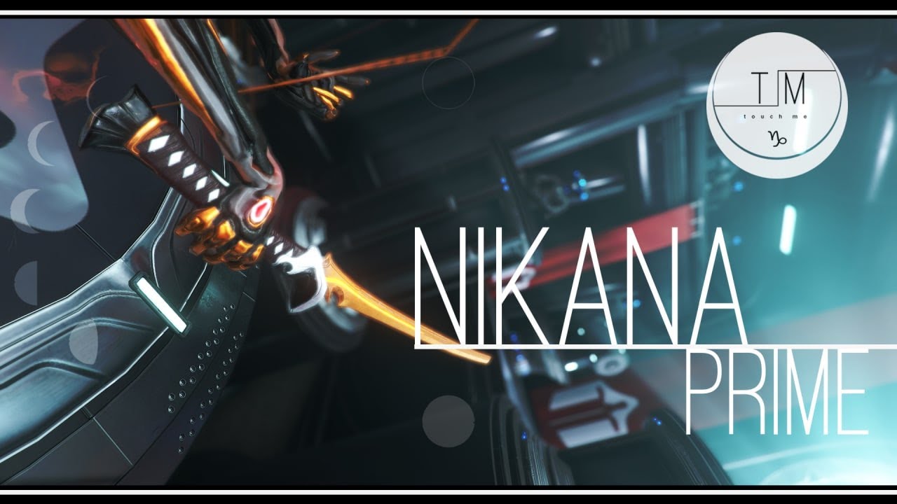 Warframe | Ближка | 🗡Никана Прайм | Никановый королик 👑