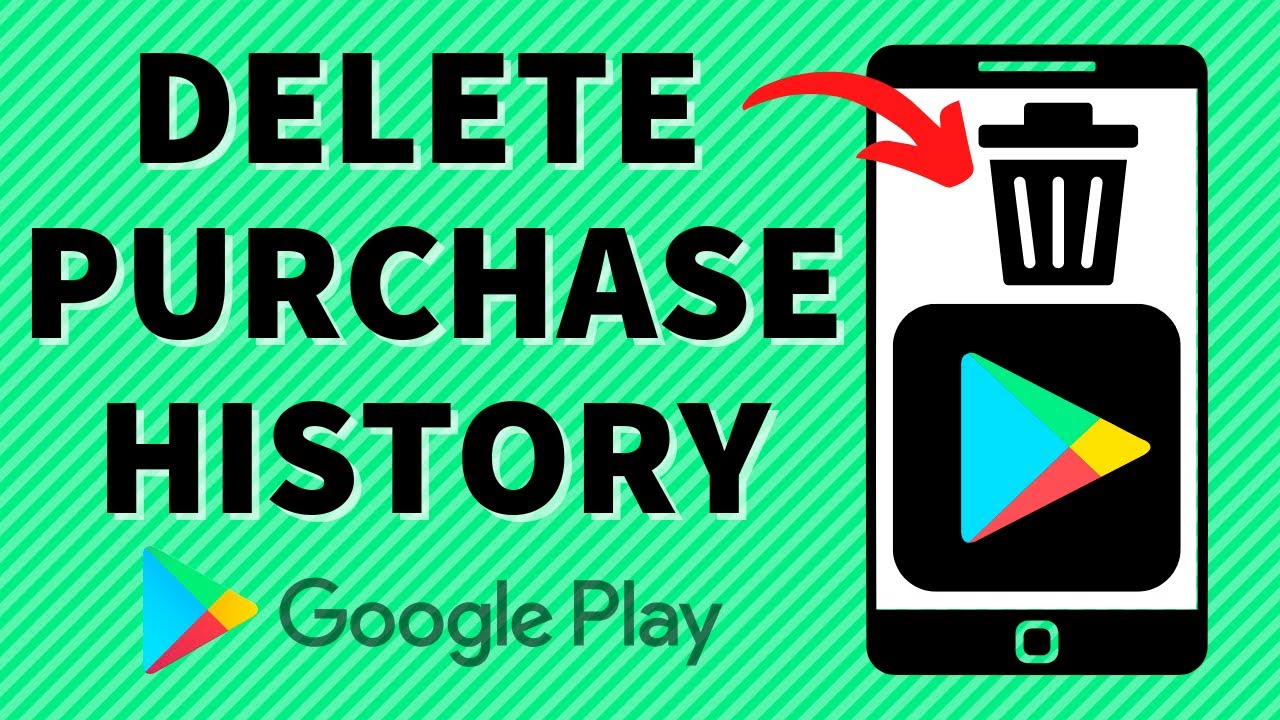 How to Delete Google Play Store Purchase History