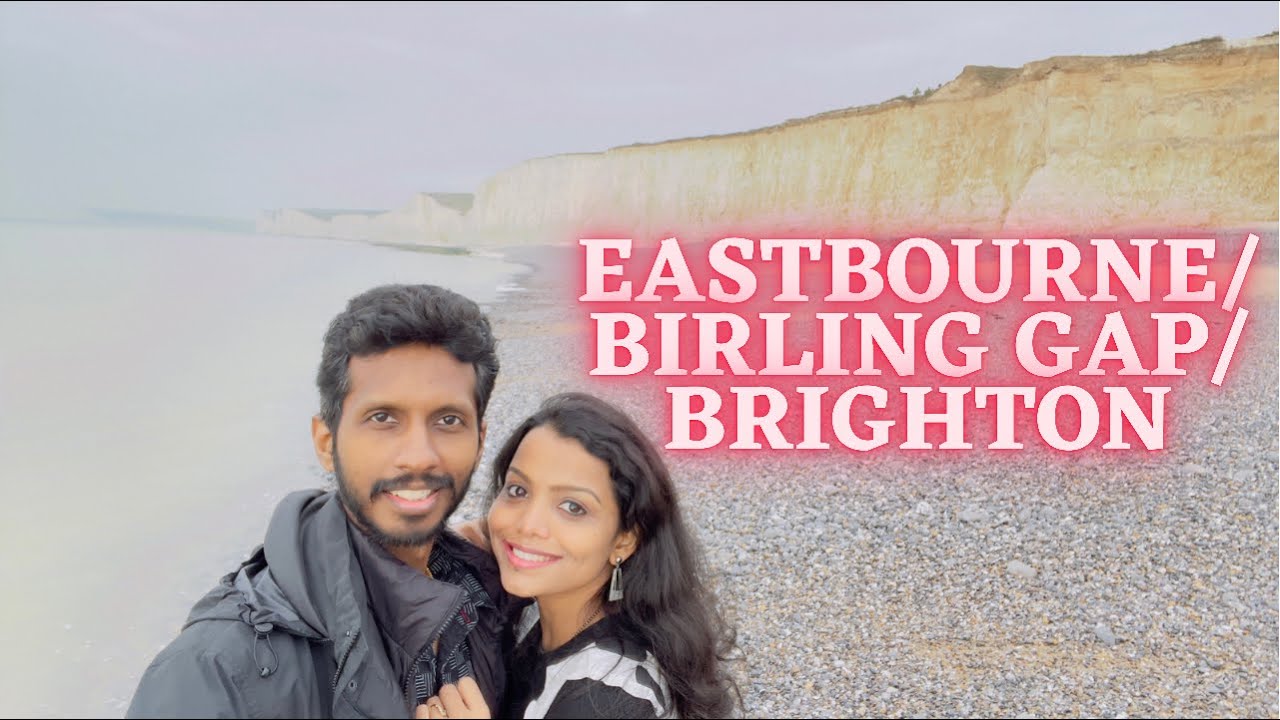 London to Eastbourne & Birling Gap via Brighton | Travel Vlog