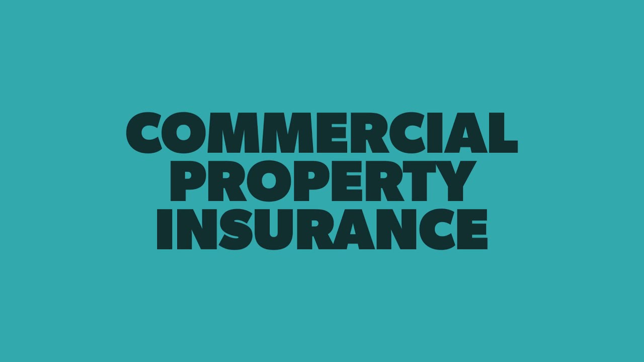 Understanding Commercial Property Insurance