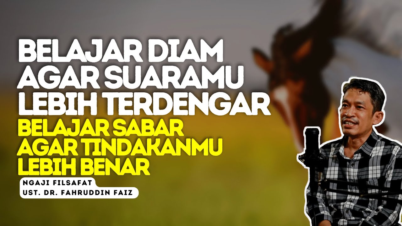 Ngaji Filsafat|cara untuk menjadi cerdas dan berkarakter tenang dan Halus-Ust.Dr.Fahruddin Faiz