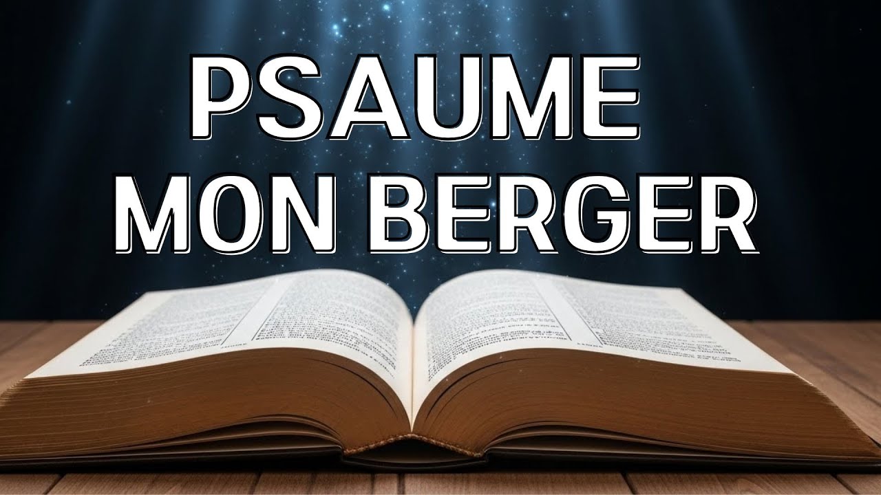 Psaume 23 | Le Seigneur guide son peuple au cœur de l’épreuve