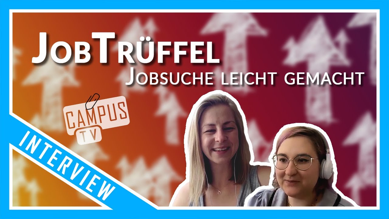 JobTr&uuml;ffel (n), die neue Art von Jobsuche | Interview | CampusTV Bayreuth