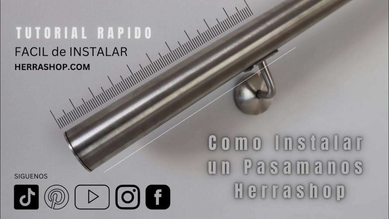 Como Instalar (Pasamanos de Acero Inoxidable) (Tutorial)