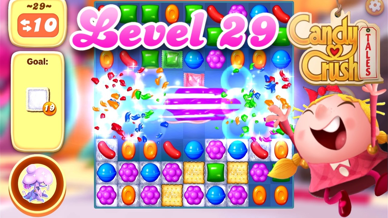 Уровень 29 - Candy Crush Tales