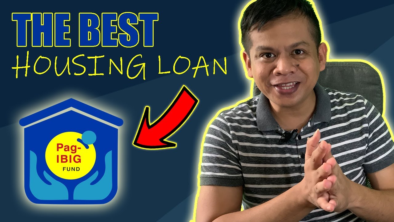 Why Pag Ibig Is The Best Housing Loan For You
