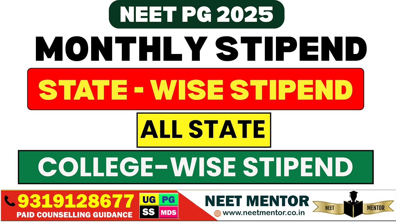 NEET PG 2025 🔥 Government College Monthly Stipend Details🔥 State Wise Stipend Central & ESIC College