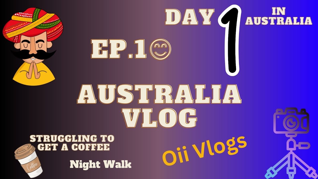 Australia Vlog/ Oii VLOGS/ Harshit Yadav/ A Day in my Life In Australia