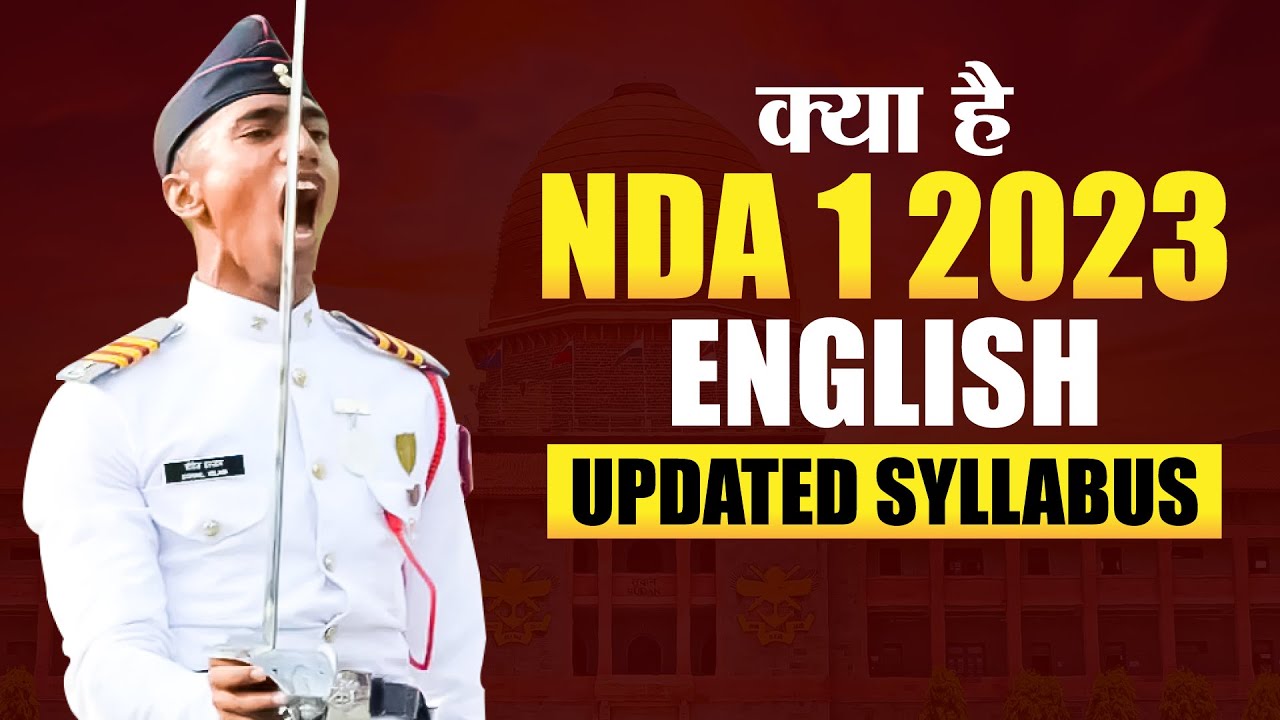 NDA 1 2023 English Syllabus [Updated] | NDA 1 2023 Preparation Strategy | NDA 1 2023 Exam Syllabus