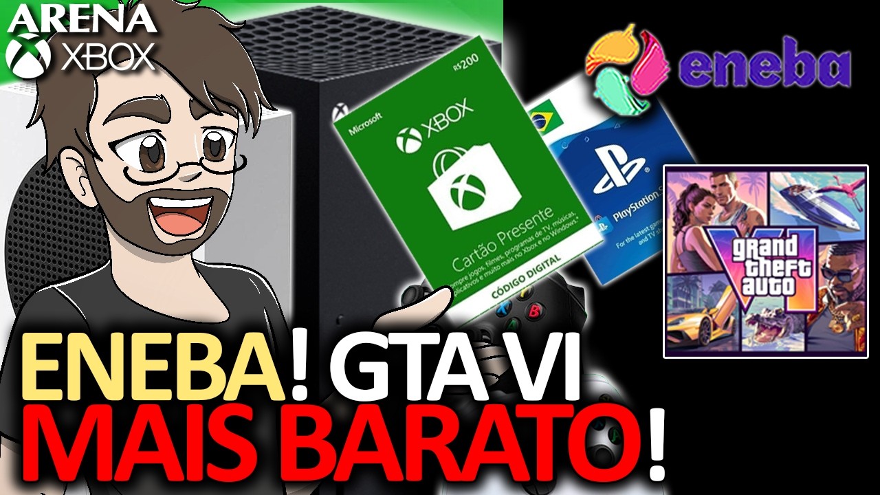 ENEBA! A forma MAIS BARATO de comprar GTA VI para Xbox ou PS5! | Arena Xbox