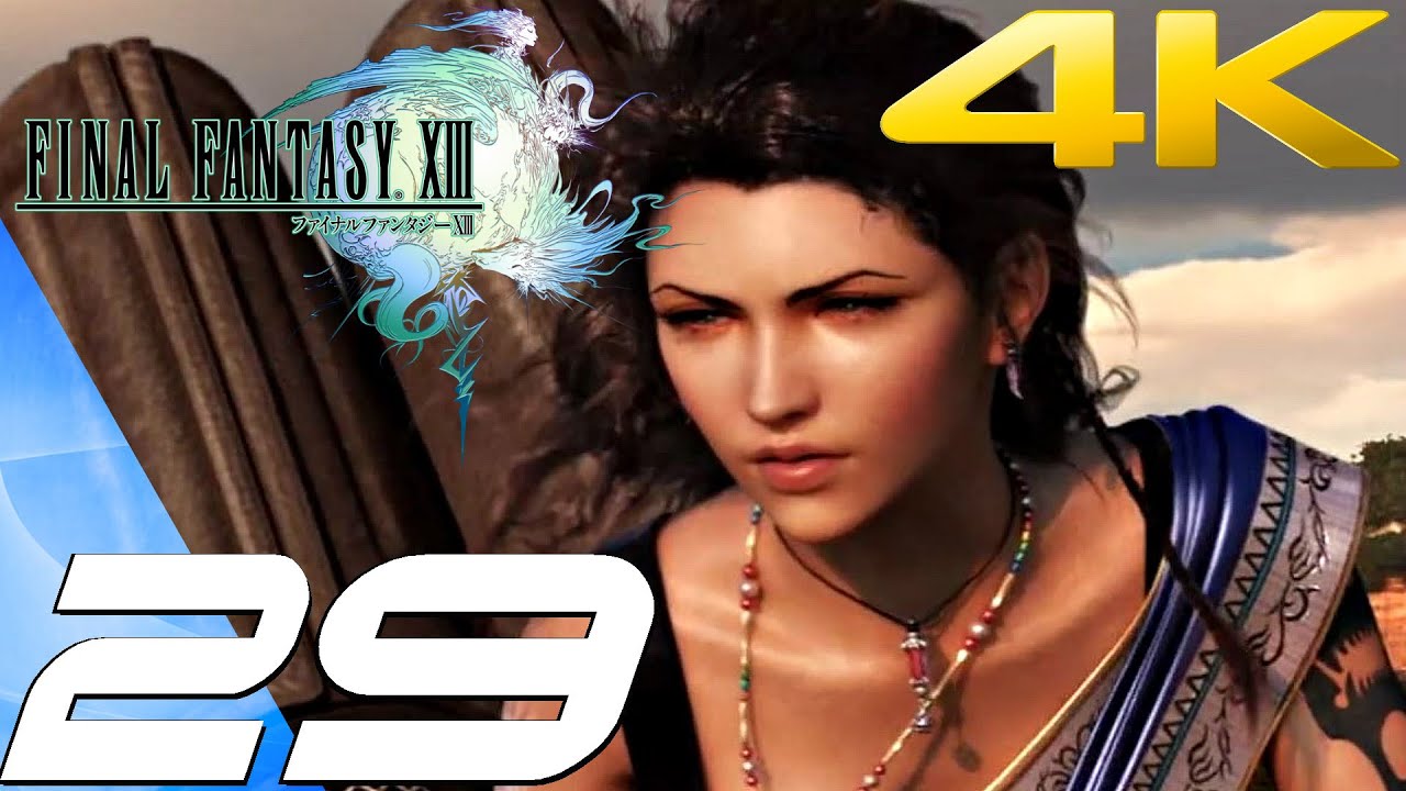 Final Fantasy XIII - Walkthrough Part 29 - Oerba Village [4K 60FPS]