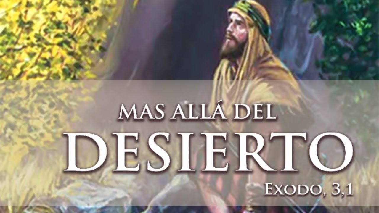 Mas Allá del Desierto  / Predicación Carismática Católica