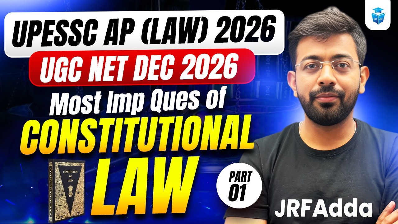 UPESSC Assistant Professor & UGC NET Law 2026 | Constitutional Law | Most Important Questions