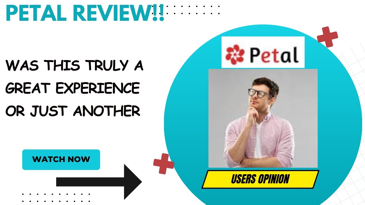 PETAL Review-Is This Truly A VALUE For Money Platform Or ?See(WATCH Before use