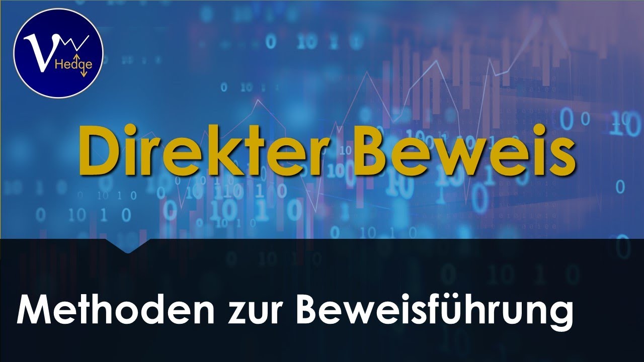 Direkter Beweis - Beispiel + Erklärung