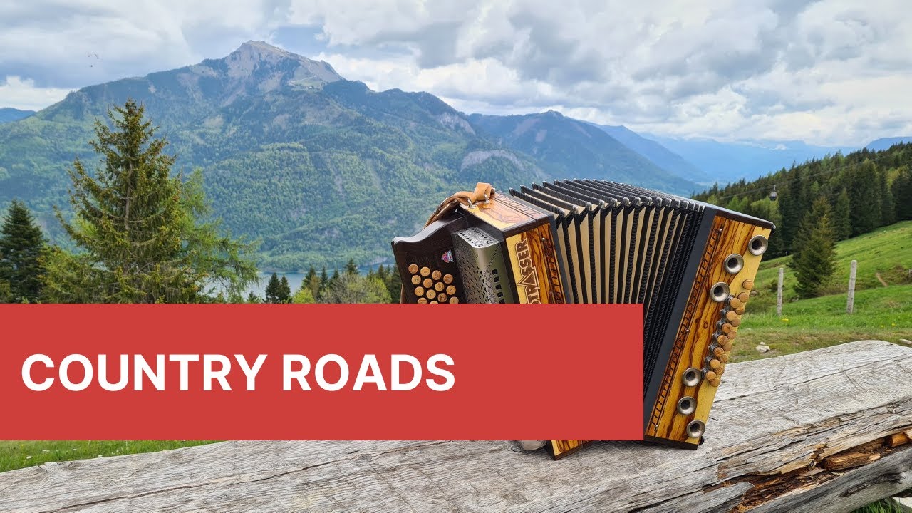 Steirische Harmonika - Country Roads - John Denver