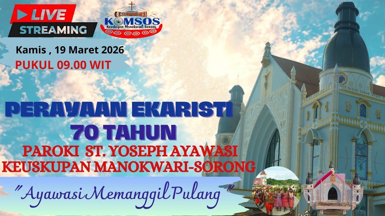 PERAYAAN EKARISTI 70 TAHUN PAROKI ST. YOSEPH, AYAWASI KEUSKUPAN MANOKWARI-SORONG
