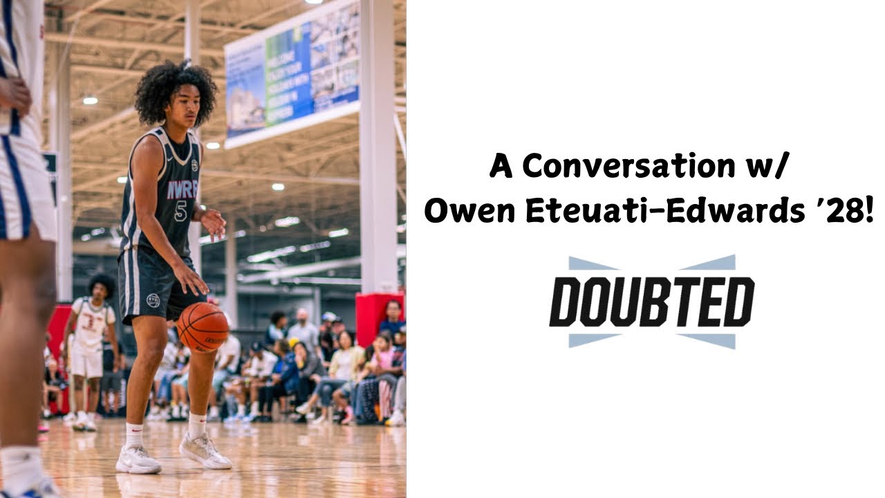 Owen Etuati-Edwards: EYBL Debut with Seattle Rotary, USAB Mini Camp & What’s Next | Doubted