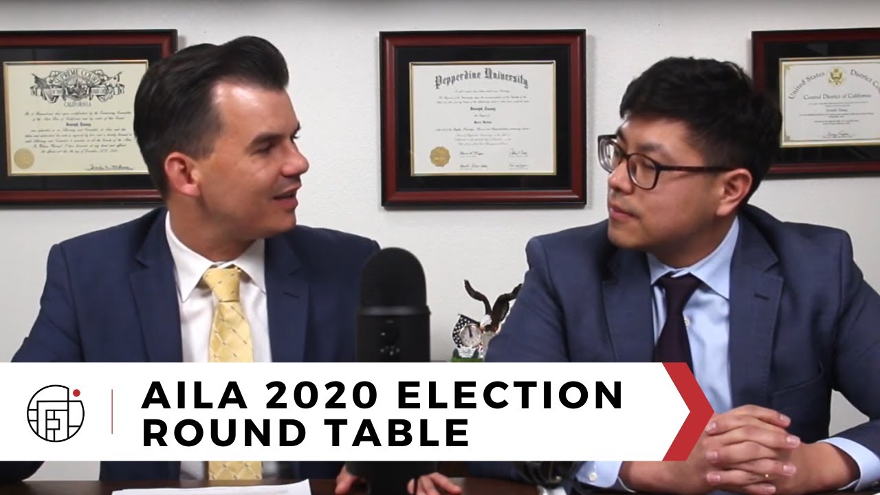 Tsang & Associates Presents: AILA 2020 Election Round Table with Nicholas Mireles