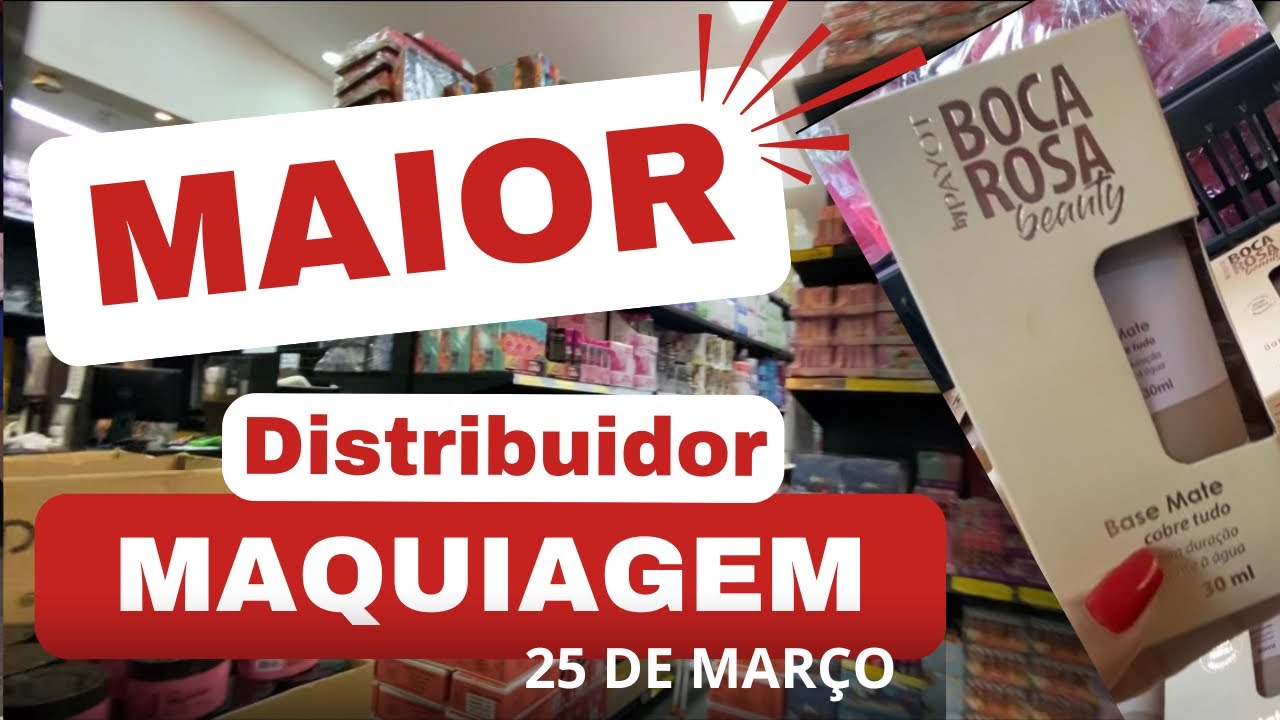 MAIOR DISTRIBUIDOR DE MAQUIAGEM E COSMÉTICOS DA 25 DE MARÇO [preços a partir de 1,99]