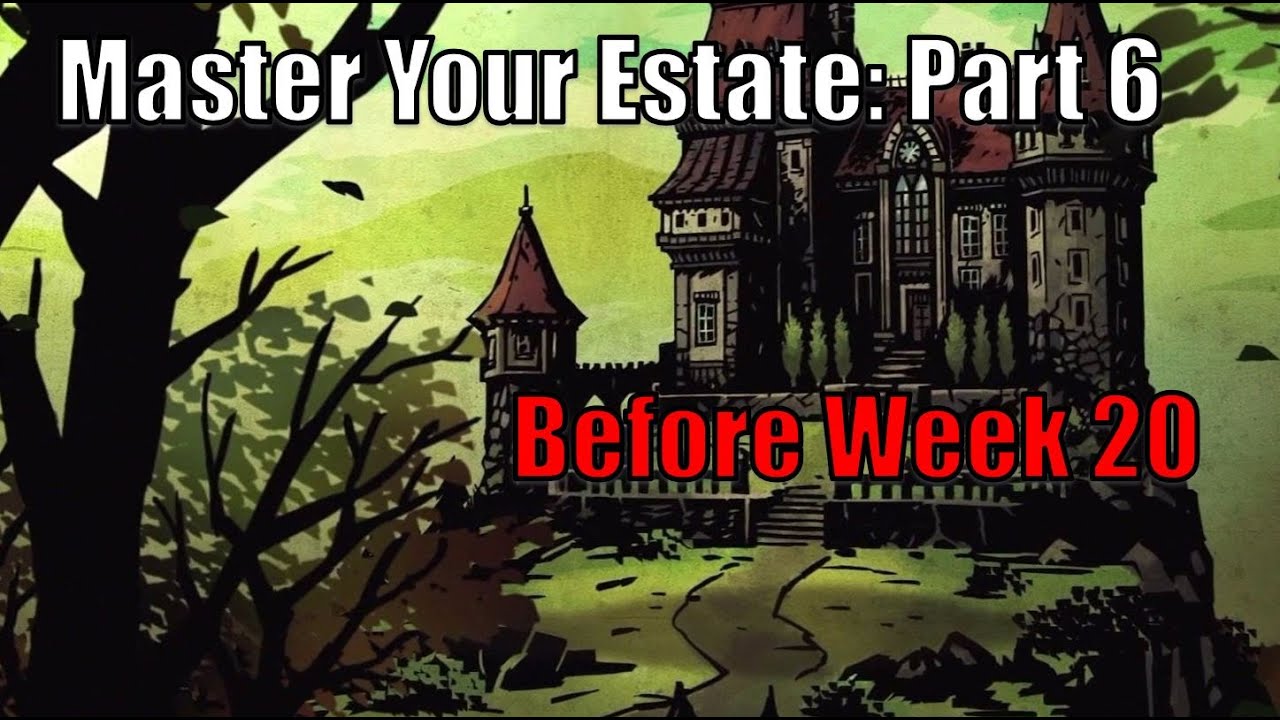 Best First 20 Weeks: Darkest Dungeon Part 6