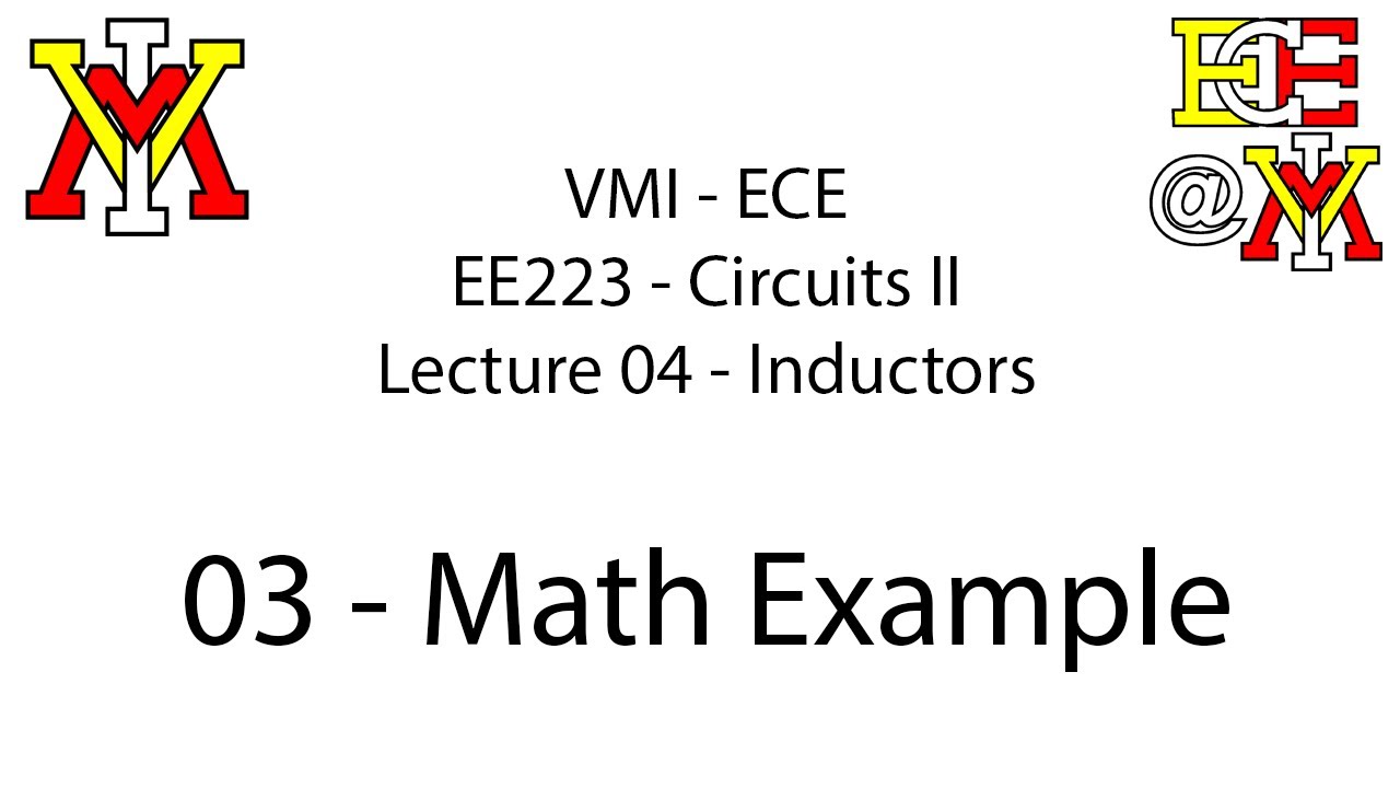 EE223 - 04 Inductors - 03 Math Example
