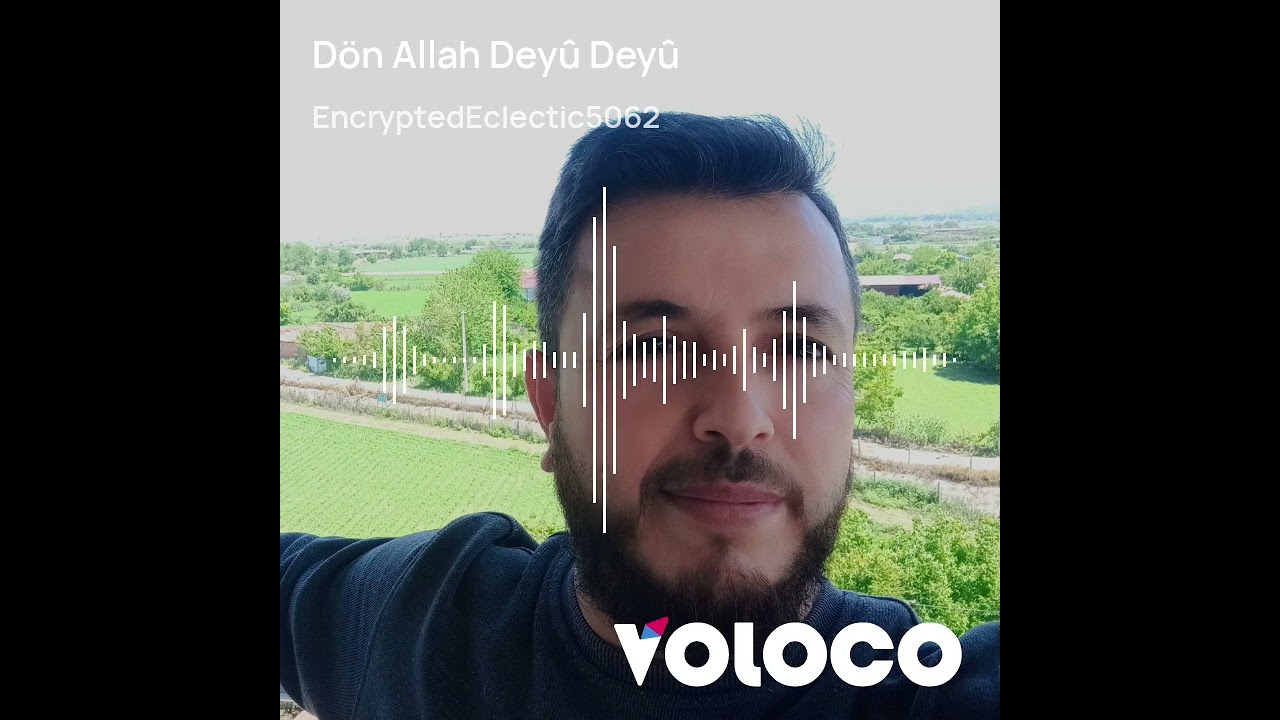 Dön Allah Deyû Deyû 