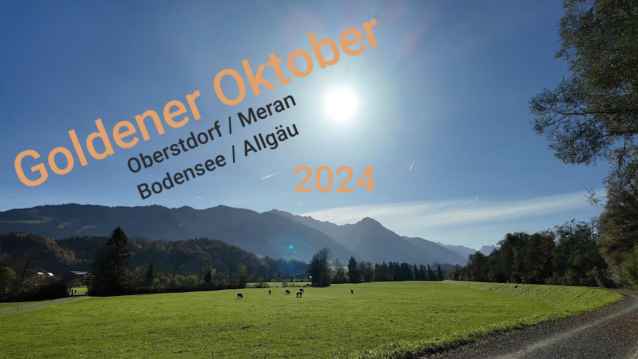 Mit dem Wohnmobil in Oberstdorf/Meran/Bodensee/Allgäu - Goldener Oktober 2024