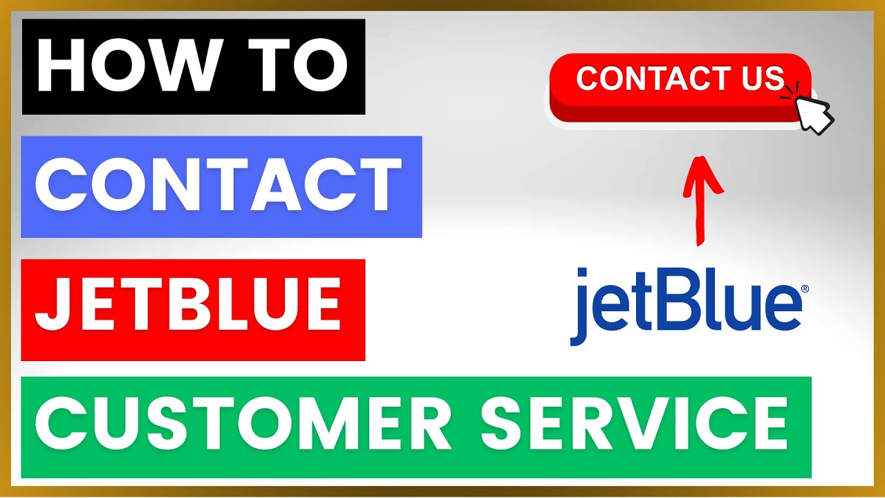 Как связаться со службой поддержки клиентов Jetblue? [в 2025 году]