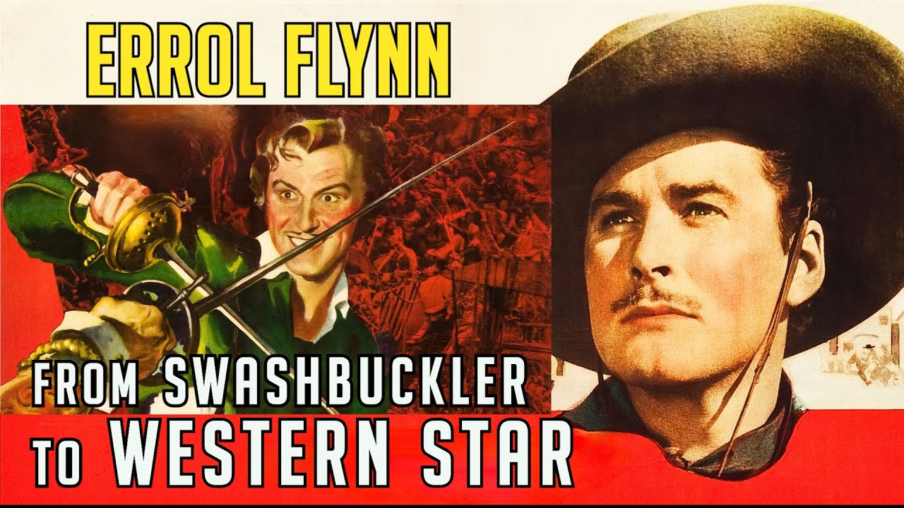ERROL FLYNN....From Swashbuckler to Western Star! Rob Word interviews his daughter Rory Flynn! AWOW!