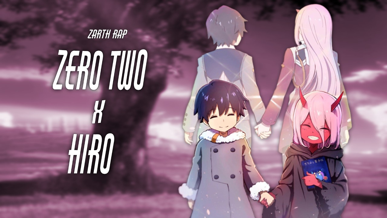 Zero Two x Hiro Rap (Darling In The Franxx) | Zarth Rap